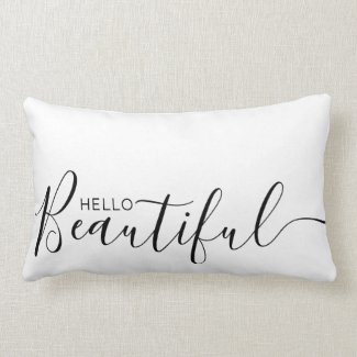Hello Beautiful White Black Minimalist  Lumbar Pillow
