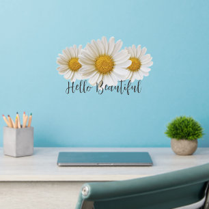 Hello Beautiful White Daisies Floral Wall Decal