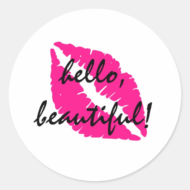 Hello Beautiful with Pink Lipstick Classic Round Sticker (Front)
