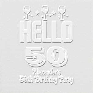 Hello Birthday / Anniversary Any Age Wine Glasses Embosser