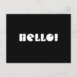 Hello! Black and White. Custom Postcard