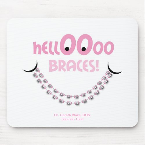 Hello Braces Pink Orthodontist Patient Gift Custom Mouse Pad