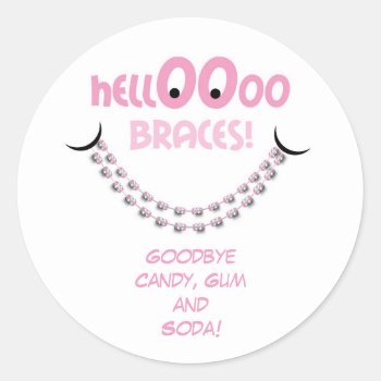Hello Braces Pink Orthodontist Patient Reminder Classic Round Sticker by PamJArts at Zazzle