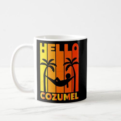 Hello Cozumel Island Vacation Sunset  Coffee Mug