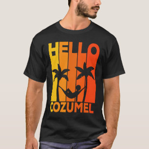 Hello Cozumel Island Vacation Sunset T-Shirt