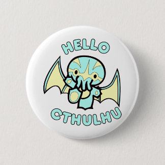 Hello Cthulhu Pinback Button
