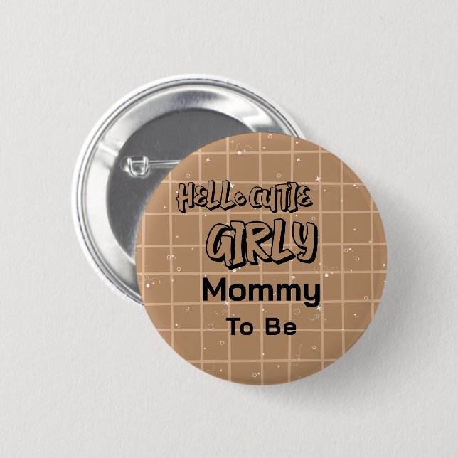Hello Cutie Girly Cute Brown Gingham Mommy-to-be Button (Front & Back)