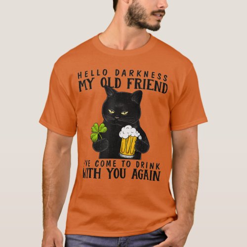Hello Darkness My Old Friend Beer Drinking  Cat T_Shirt
