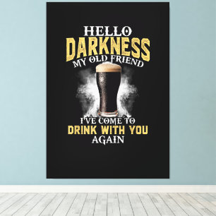 Hello Darkness My Old Friend Canvas Print