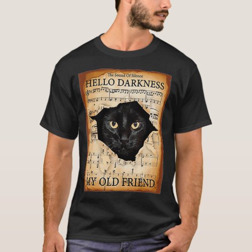 Hello darkness my old friend cat  2 T_Shirt