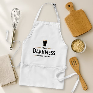 Hello Darkness My Old Friend Funny St Patricks Day Adult Apron