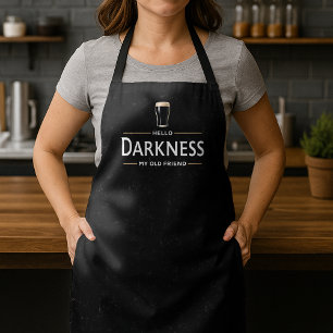 Hello Darkness My Old Friend Funny St Patricks Day Apron