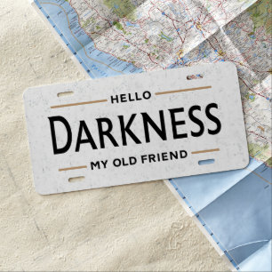 Hello Darkness My Old Friend Funny St Patricks Day License Plate
