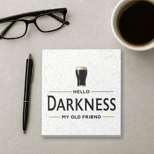 Hello Darkness My Old Friend Funny St Patricks Day Notepad