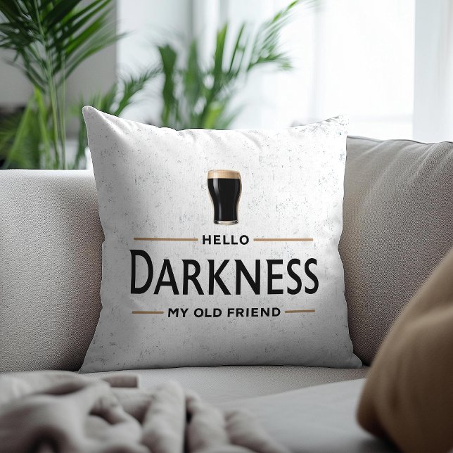 Hello Darkness My Old Friend Funny St Patricks Day Throw Pillow (Creator Uploaded)