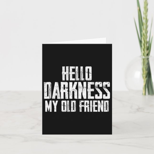 Hello Darkness My Old Friend Halloween  Card (Front)