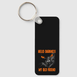 Hello Darkness My Old Friend: Halloween Edition Keychain