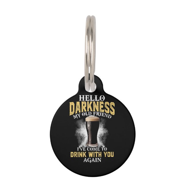 Hello Darkness My Old Friend Pet ID Tag (Front)