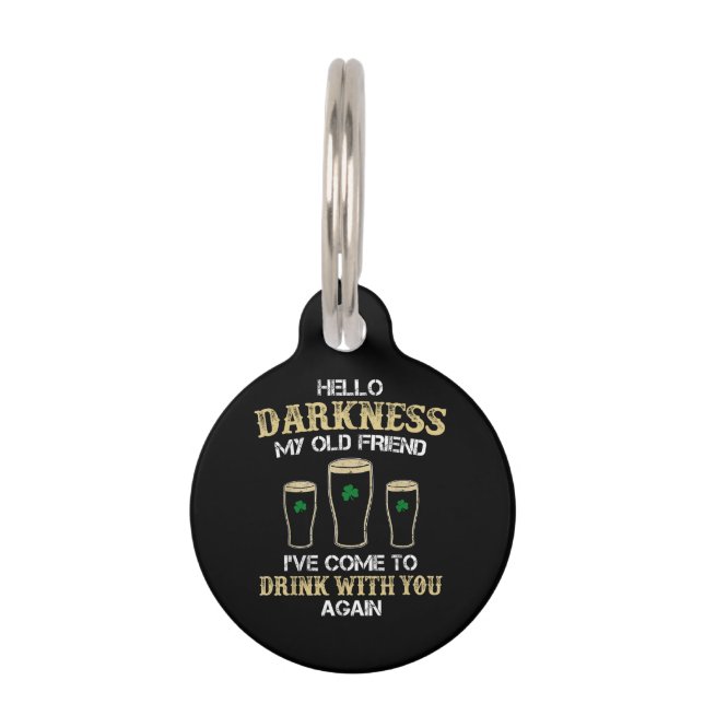 Hello Darkness My Old Friend Pet ID Tag (Front)