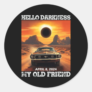 Hello Darkness My Old Friend Solar Eclipse April 0 Classic Round Sticker