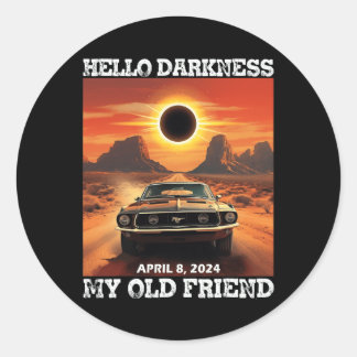 Hello Darkness My Old Friend Solar Eclipse April 0 Classic Round Sticker