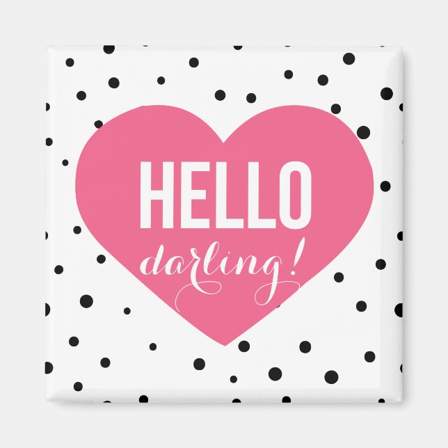Hello Darling Heart | Polka Dots Magnet (Front)