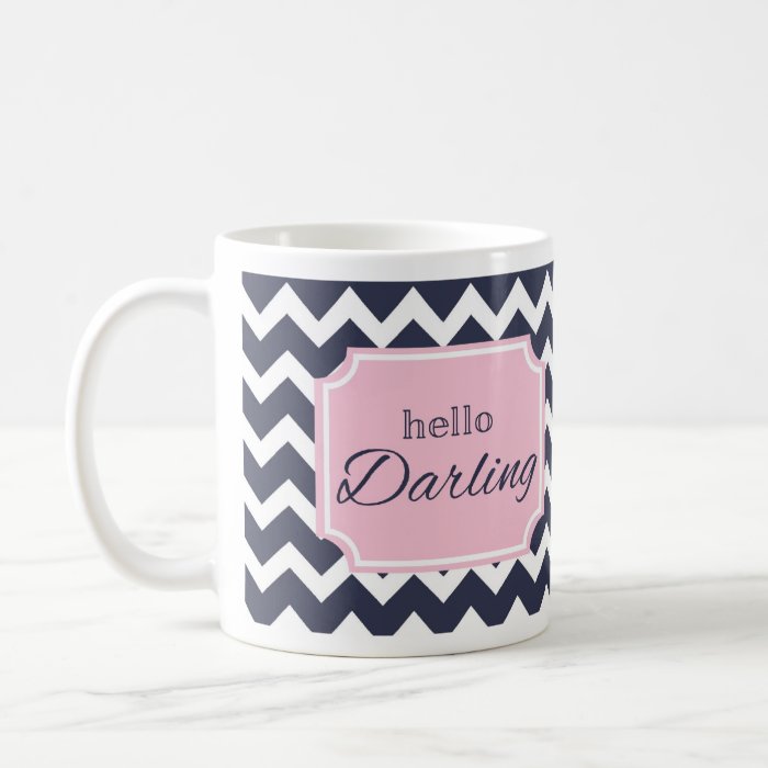 Hello Darling Navy Chevron + Pink Frame Coffee Mug