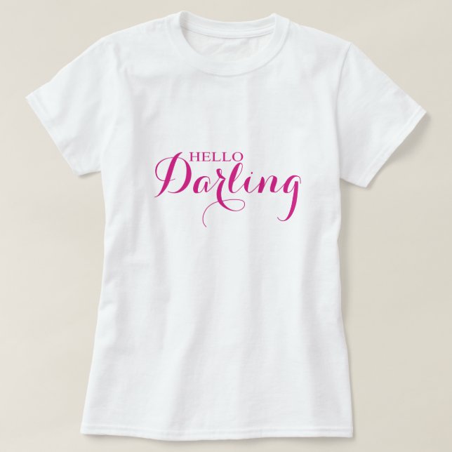 Hello Darling T-Shirt (Design Front)