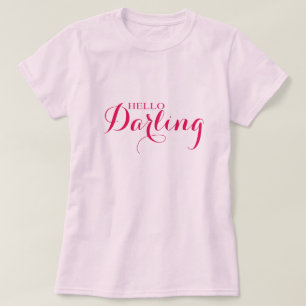 Hello Darling T-Shirt