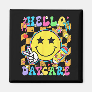 Hello Daycare Back To School First Day Of Daycare  Magnet