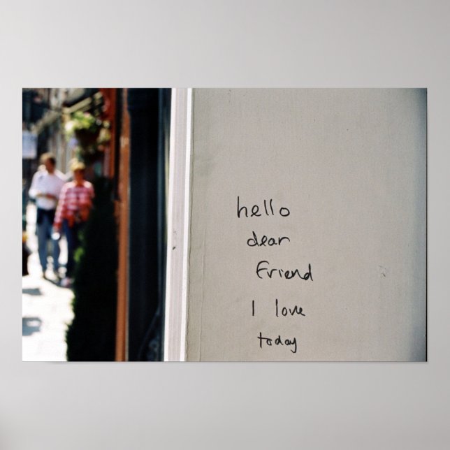 hello dear friend I love today Poster (Front)
