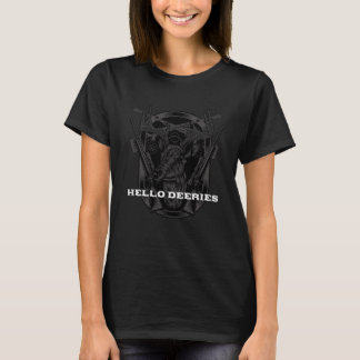 Hello DEERies Deer Hunting Elk Hunt Friends T-Shirt