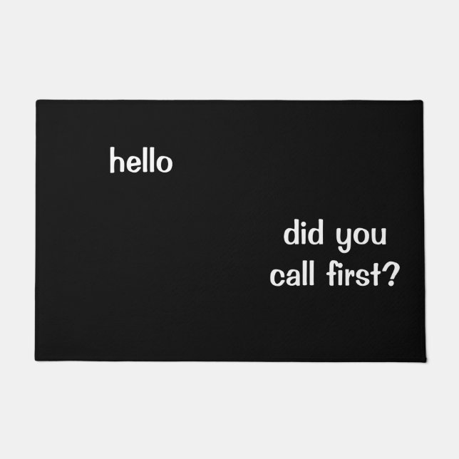 hello, did you call first? doormat (Front)