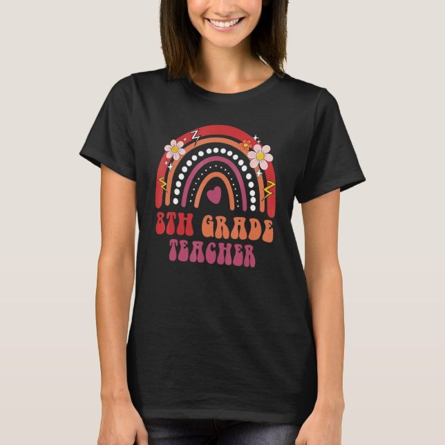 Hello Eighth Grade Back To School 8th Grade Teache T-Shirt (Front)