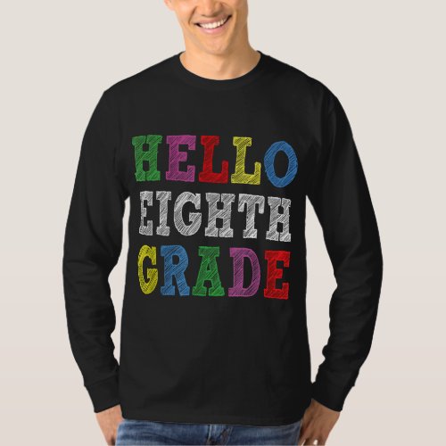 Hello Eighth Grade Funny Back to School Gifts Hell T_Shirt