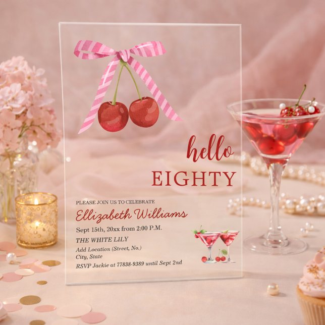 Hello Eighty Cherry Martini Birthday Party Acrylic Invitations (Creator Uploaded)