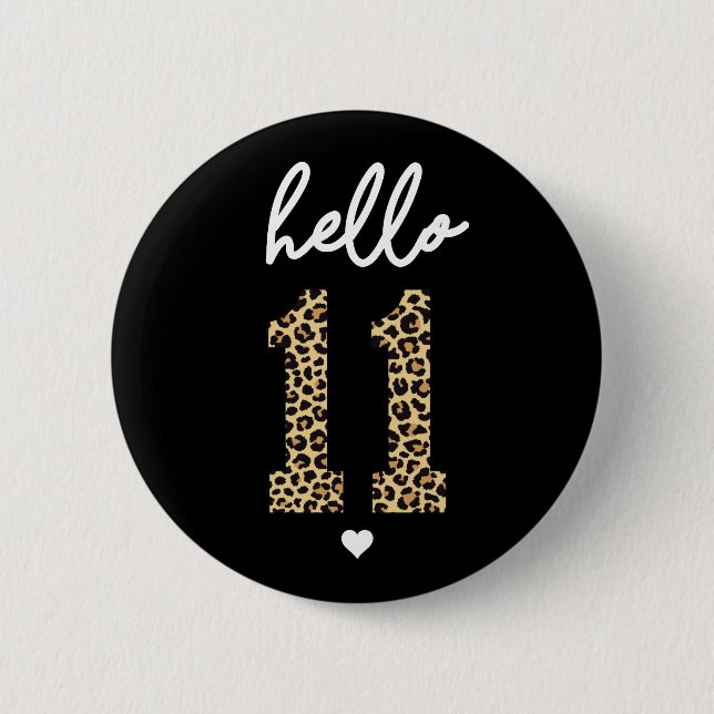 Hello Eleven 11th Birthday celebration Button (Front)