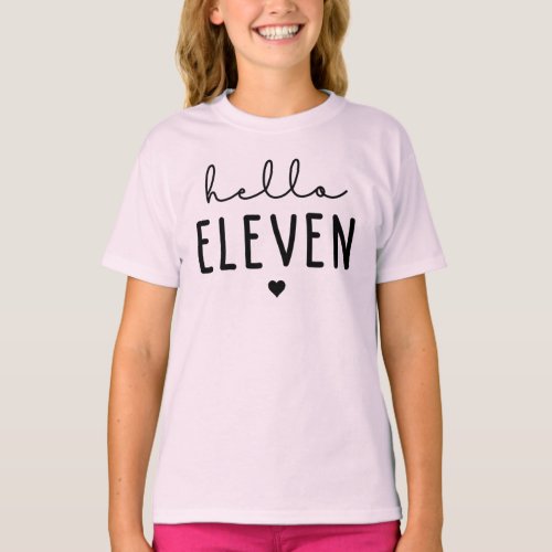 Hello Eleven 11th Birthday celebration gift T_Shirt