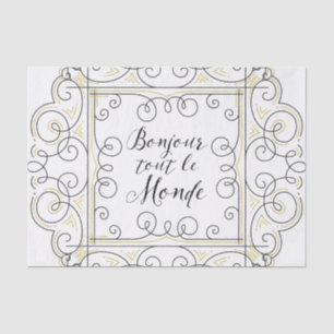 Hello Everyone - French Teacher's Greeting! Tissue Paper