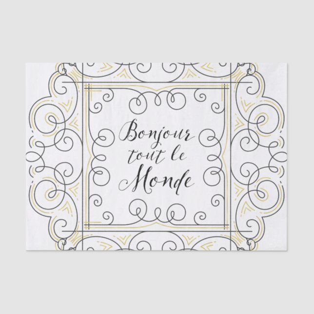 Hello Everyone - French Teacher's Greeting! Tissue Paper (Front)