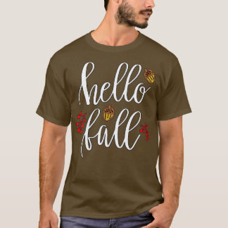 Hello fall8 T-Shirt