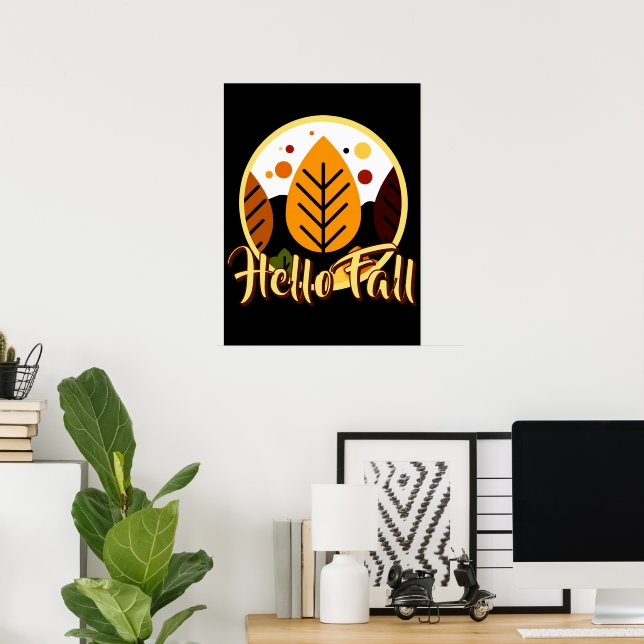 Hello Fall Autumn Forest Nature Poster (Home Office)