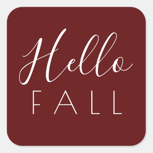 Hello Fall Deep Red Minimalist Autumn Square Sticker