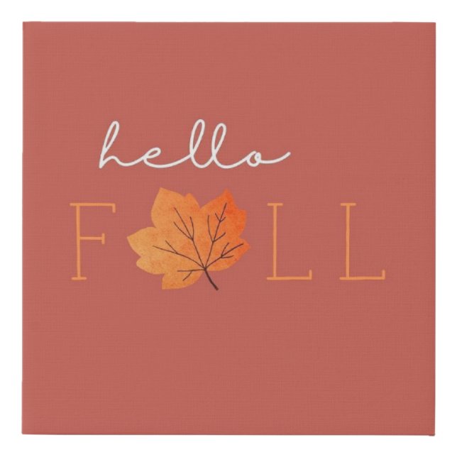 Hello Fall Faux Canvas Print (Front)