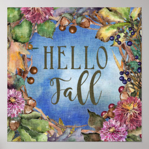Hello Fall   Flowers and Berries Wreath Poster