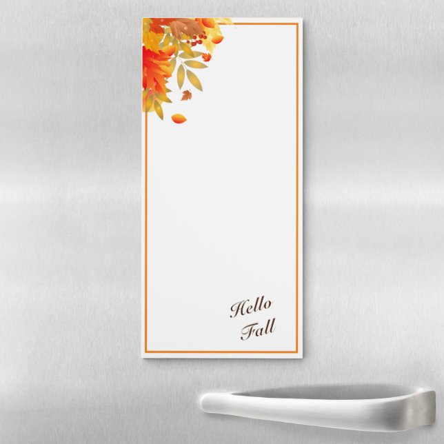 Hello Fall Fridge Note Pad (In Situ)