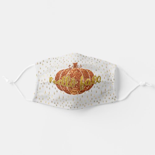 Hello Fall Glitter Pumpkin  Metallic Gold  White Adult Cloth Face Mask