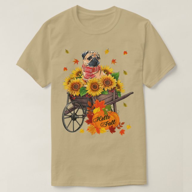 Hello Fall Pug Dog In Sunflowers Leaves Autumn Pug T-Shirt (Design Front)