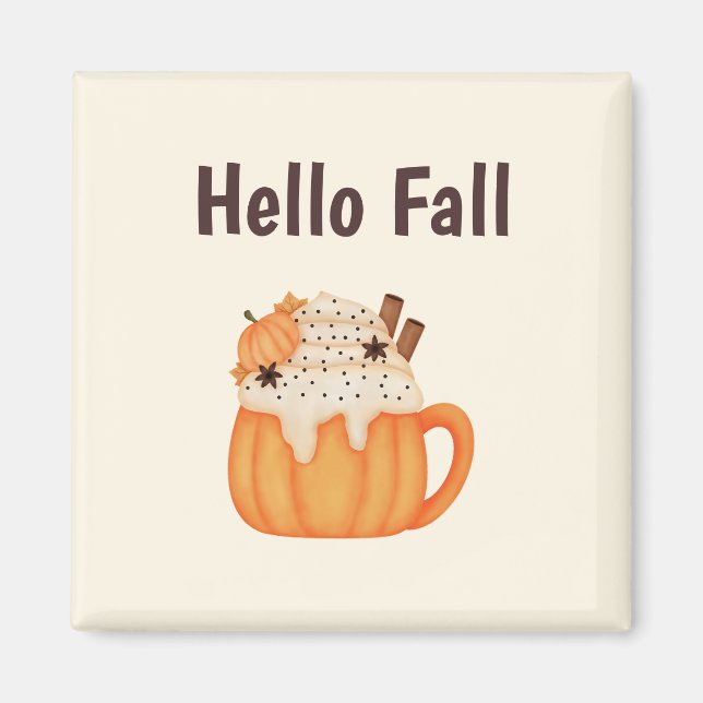Hello Fall Pumpkin Latte Farmhouse Cute Magnet (Front)