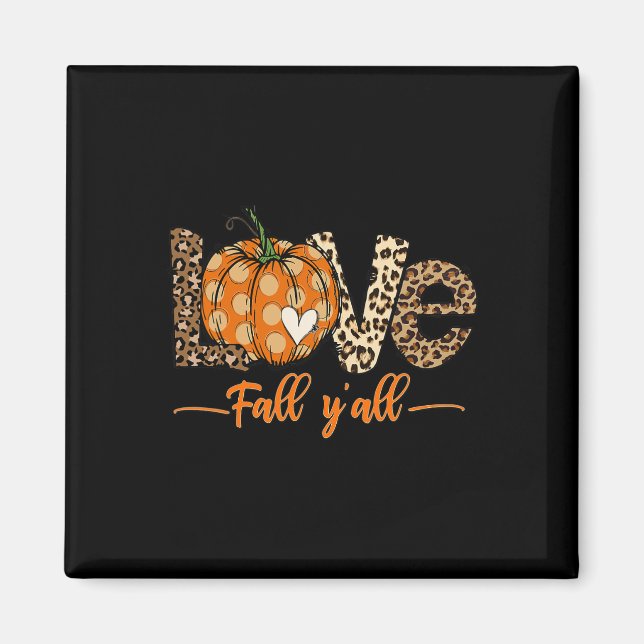 Hello Fall Pumpkin Love Fall Y'All Leopard Peace L Magnet (Front)